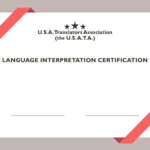 USATA Language Interpretation Certification : Transfer Certification